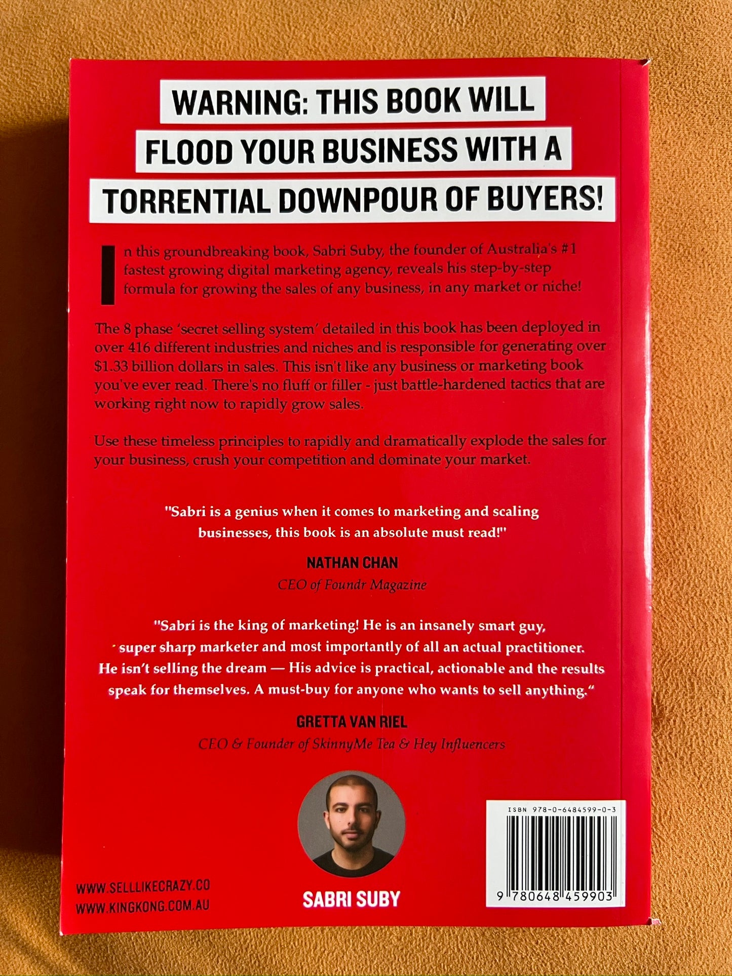 Sell Like Crazy: How to Get as Many Clients, Customers, and Sales as You Can Possibly Handle