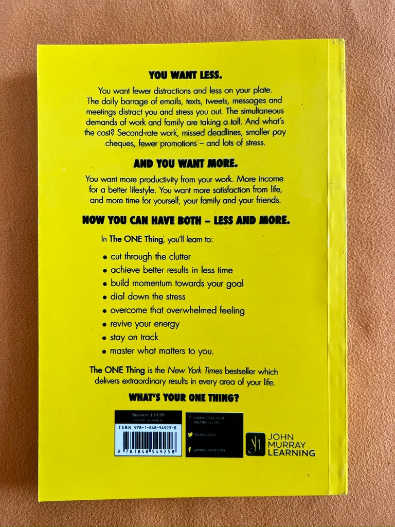 The One Thing: The Surprisingly Simple Truth Behind Extraordinary Results