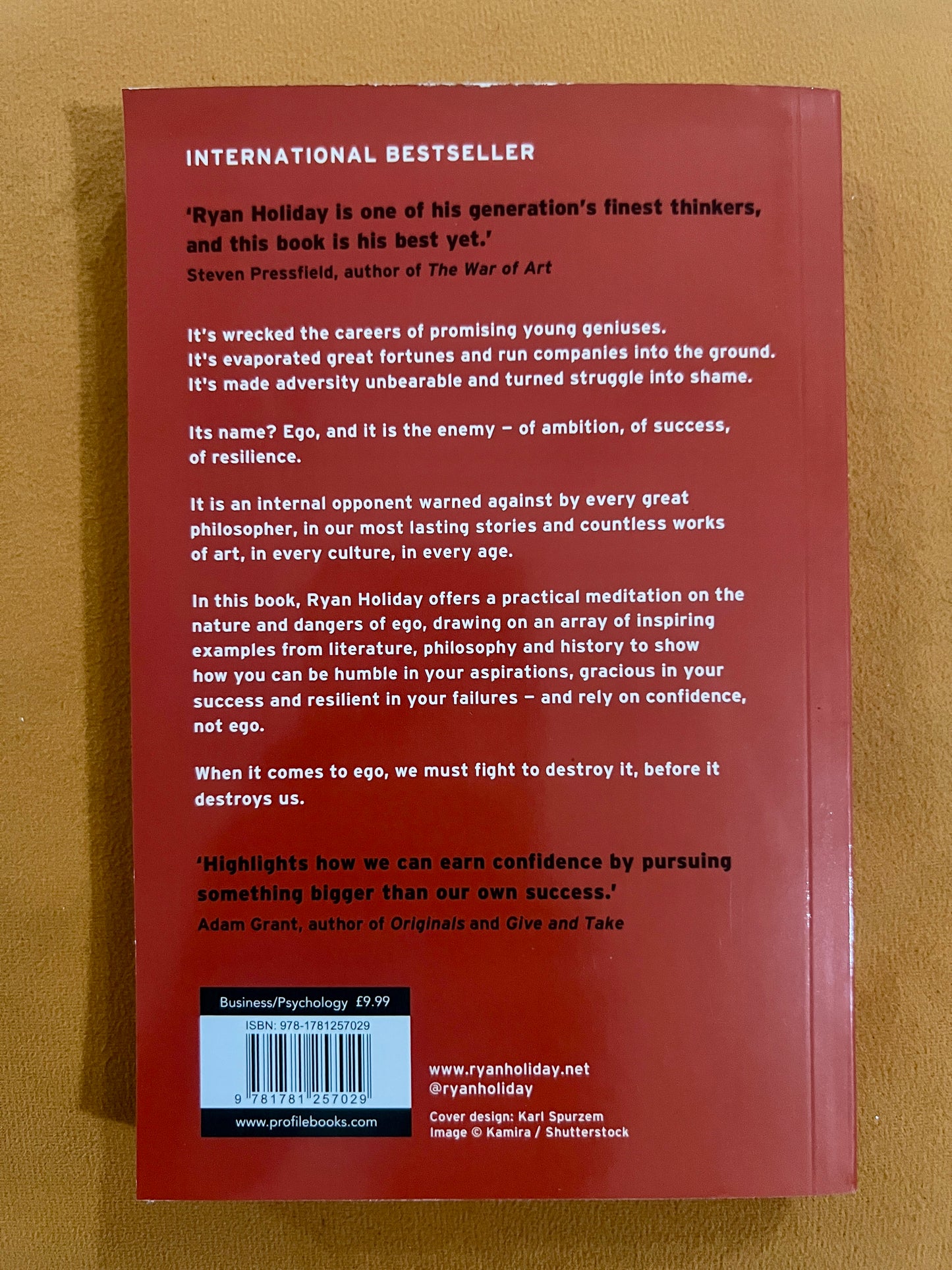 Ego Is The Enemy: The Fight To Master Our Greatest Opponent