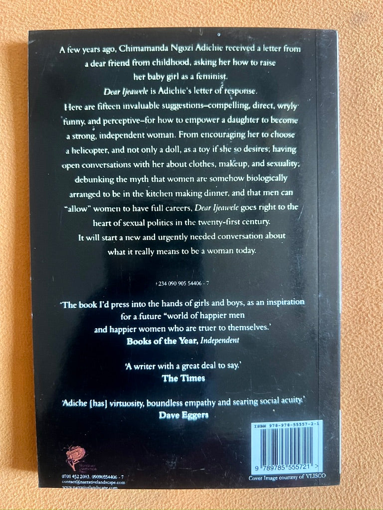 Dear Ijeawale, Or A Feminist Manifesto In Fifteen Suggestions