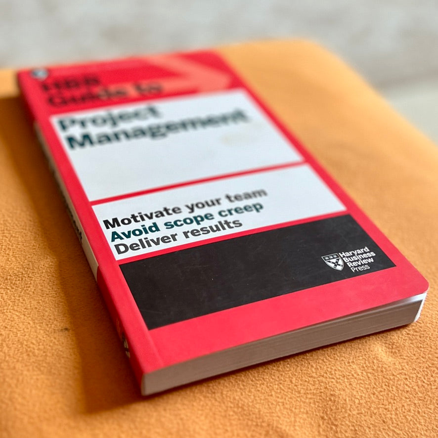HBR Guide to Project Management