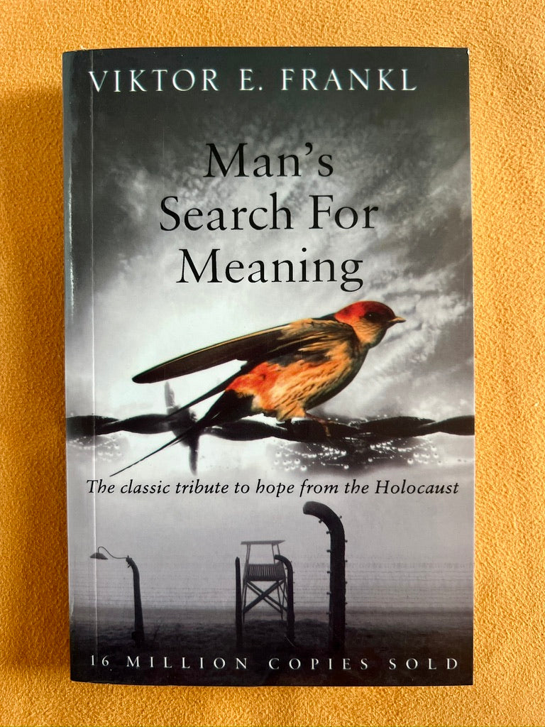 Man's Search for Meaning