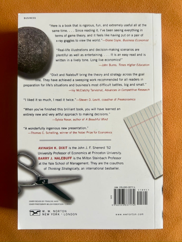 The Art of Strategy: A Game Theorist's Guide to Success in Business and Life