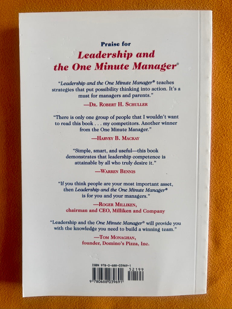 Leadership and the One Minute Manager: Increasing Effectiveness through Situational Leadership