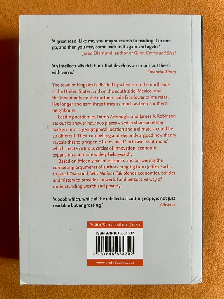 Why Nations Fail: The Origins of Power, Prosperity, and Poverty