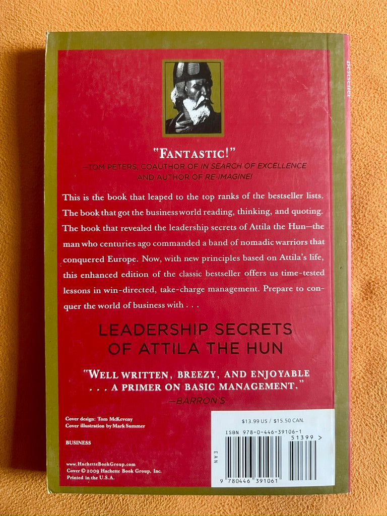 Leadership Secrets of Attila the Hun