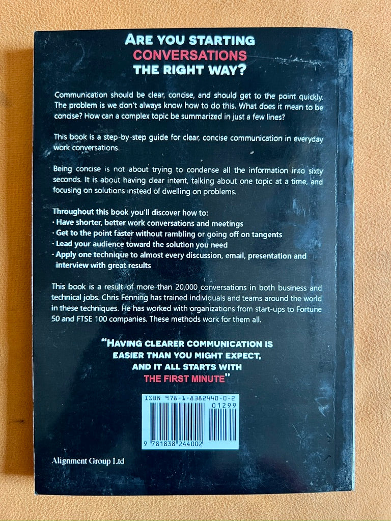 The First Minute: How to Start Conversations that Get Results