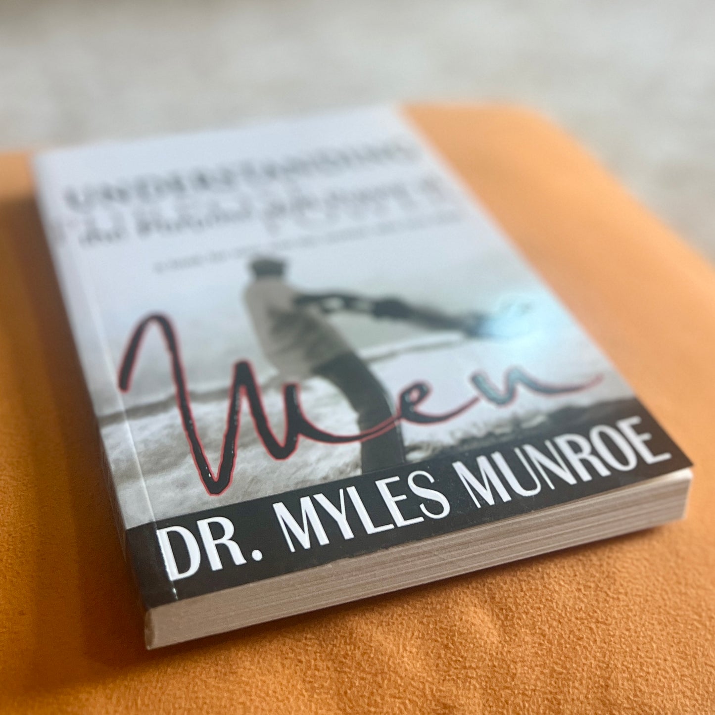 Understanding the Purpose and Power of Men