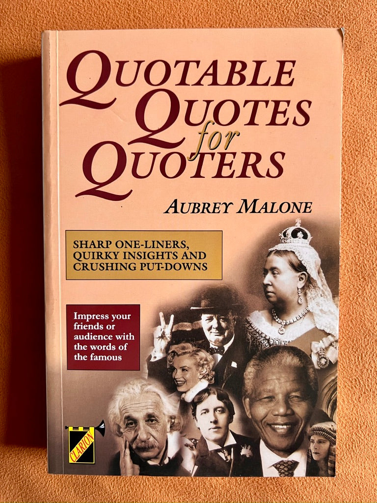 Quotable Quotes for Quoters