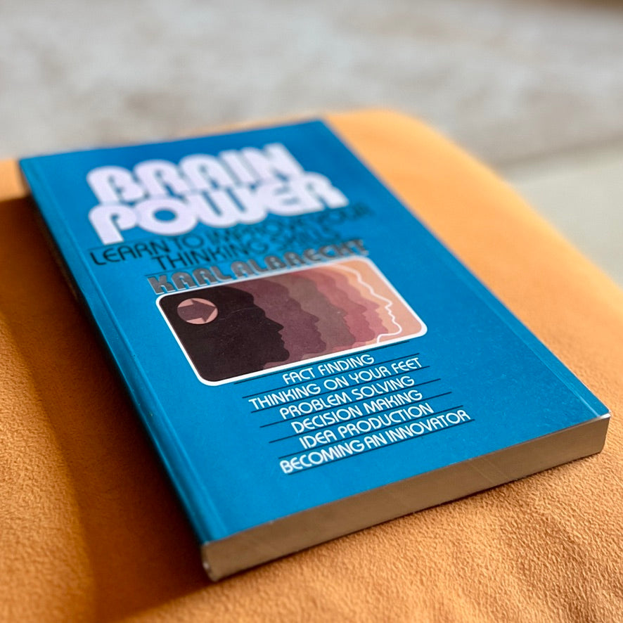 Brain Power: Learn to Improve Your Thinking Skills