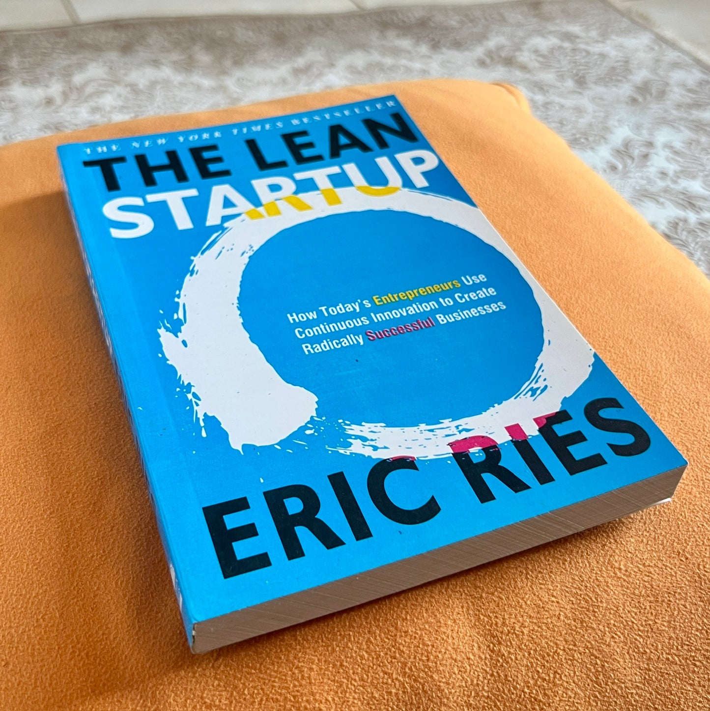 The Lean Startup: How Today's Entrepreneurs Use Continuous Innovation to Create Radically Successful Businesses