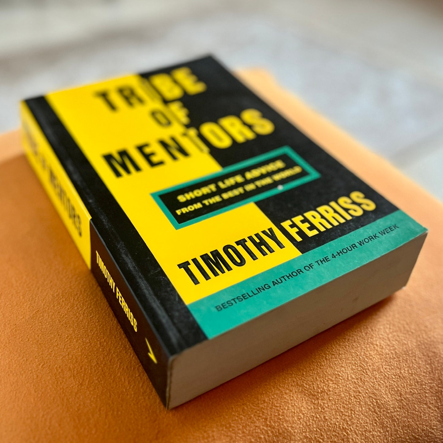 Tribe of Mentors: Short Life Advice from the Best in the World
