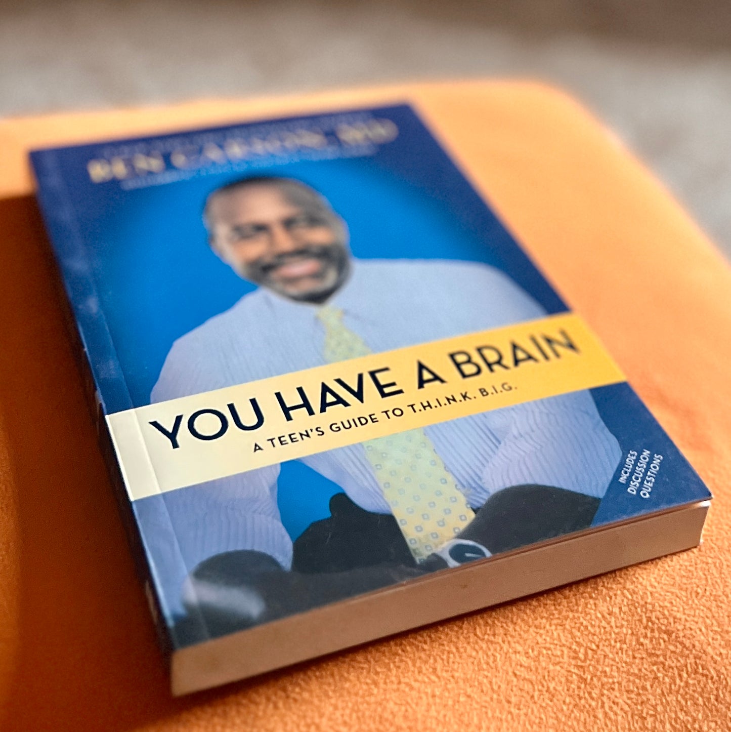 You Have A Brain: A Teens Guide to THINK BIG