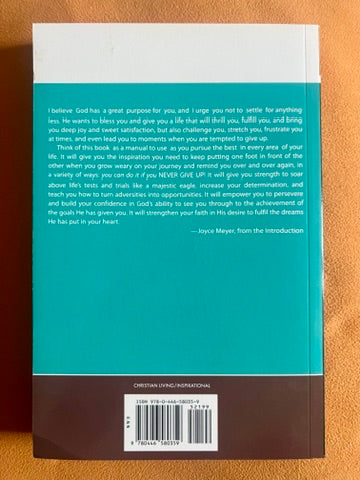 Never Give Up!: Relentless Determination to Overcome Life's Challenges