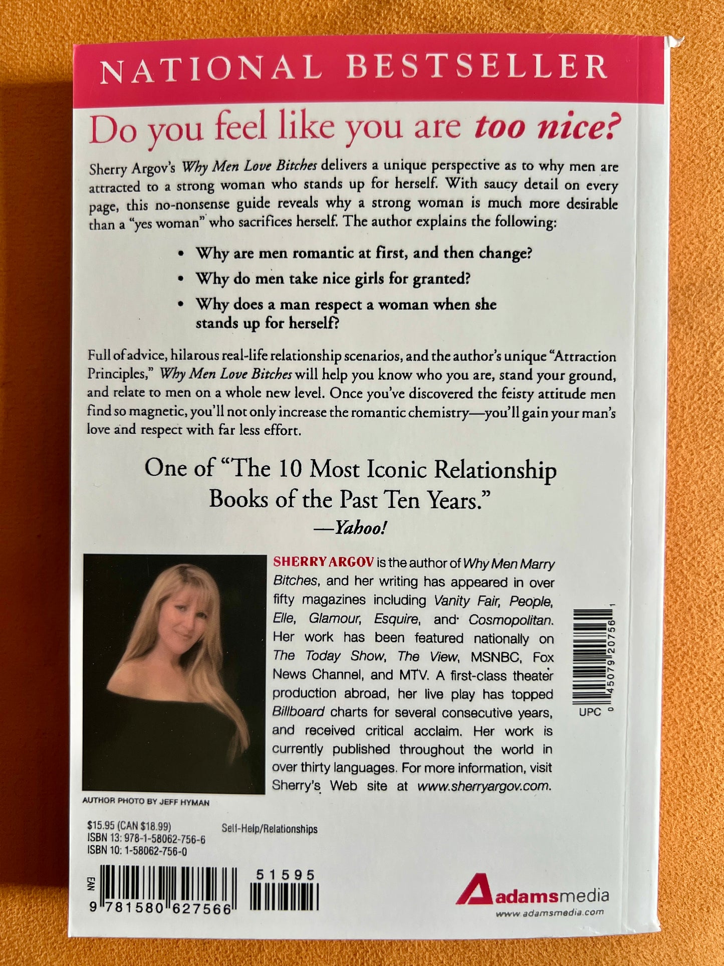 Why Men Love Bitches: From Doormat to Dreamgirl--A Woman's Guide to Holding Her Own in a Relationship