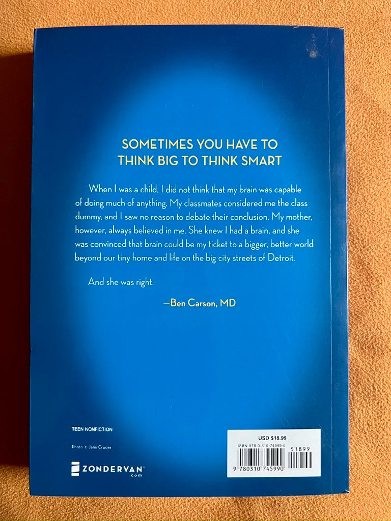 You Have A Brain: A Teens Guide to THINK BIG