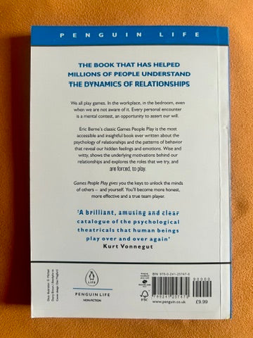 Games People Play: The Psychology of Human Relationships