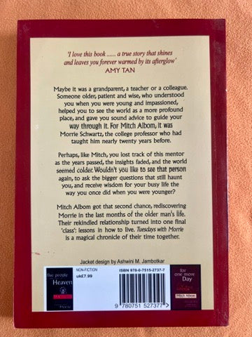 Tuesdays with Morrie: An Old Man, a Young Man, and Life's Greatest Lessons