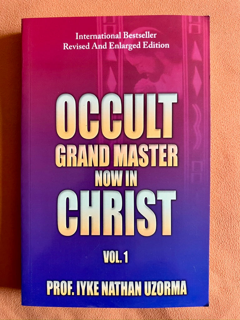 Occult Grandmaster Now in Christ Vol. 1
