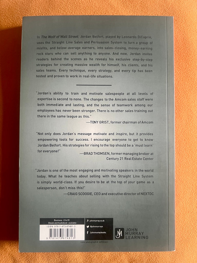 Way of the Wolf--Straight Line Selling: Master the Art of Persuasion, Influence, and Success