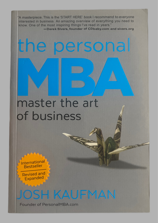 The Personal MBA: Master the Art of Business