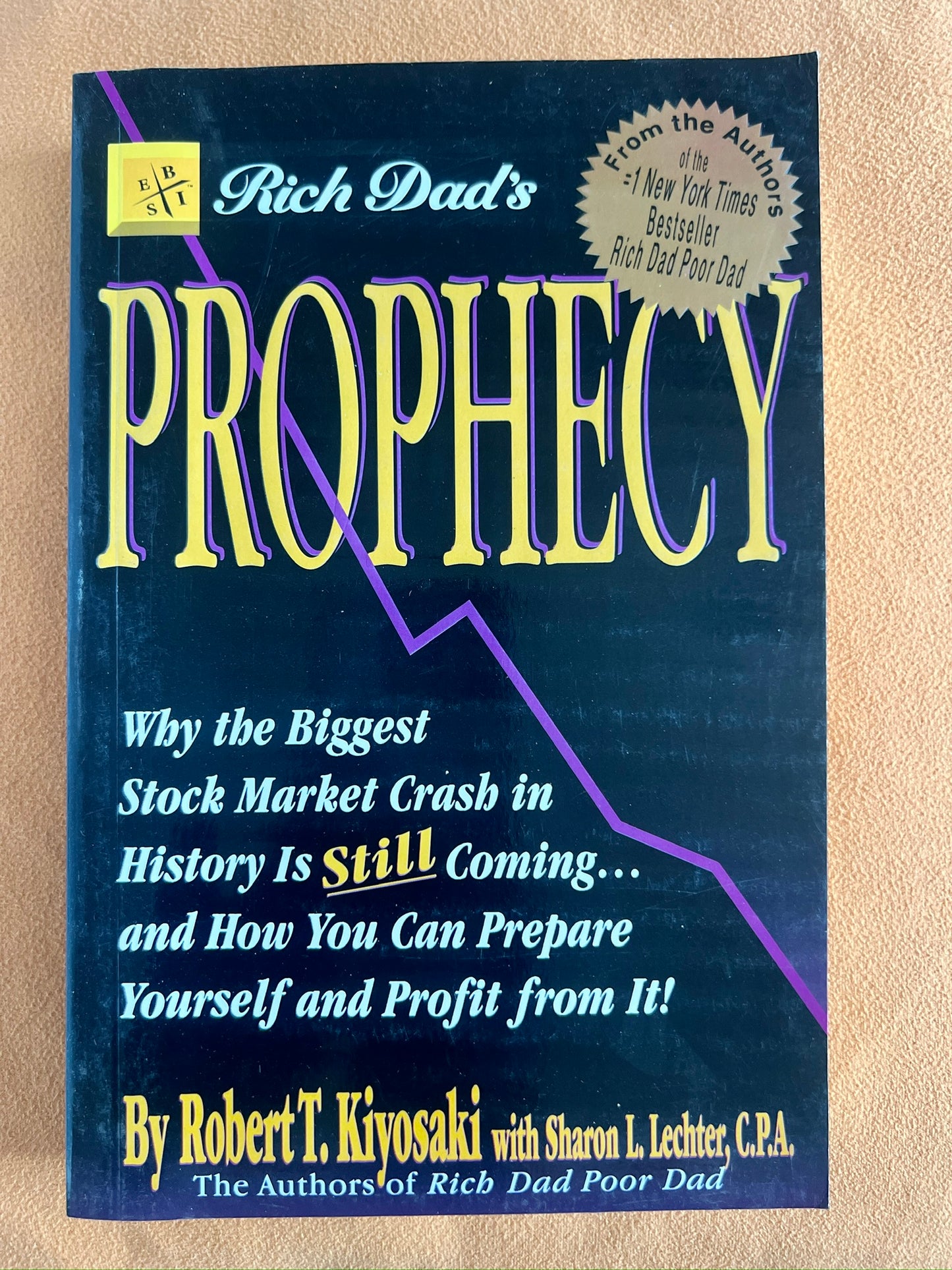 Rich Dad's Prophecy: Why the Biggest Stock Market Crash in History is Still Coming and How You Can Prepare Yourself and Profit from It