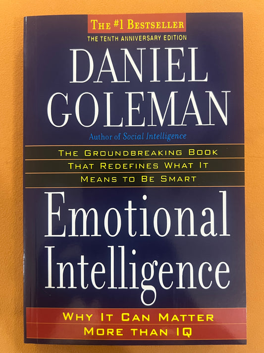 Emotional Intelligence: Why it Can Matter More Than IQ