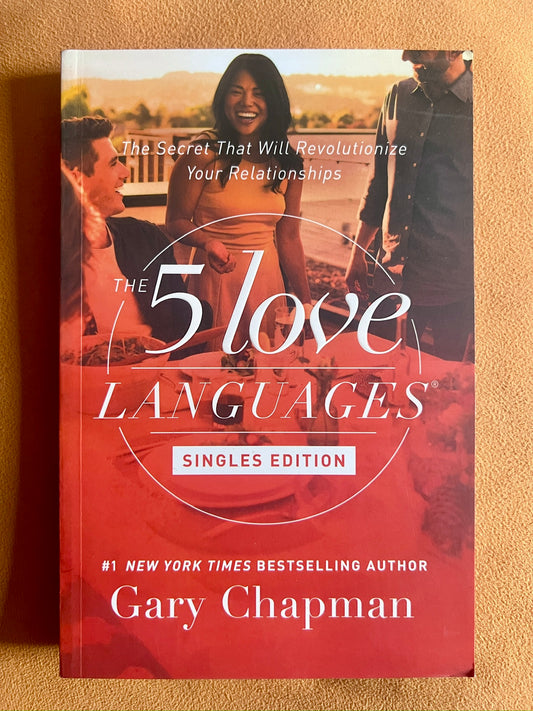 The 5 Love Languages Singles Edition