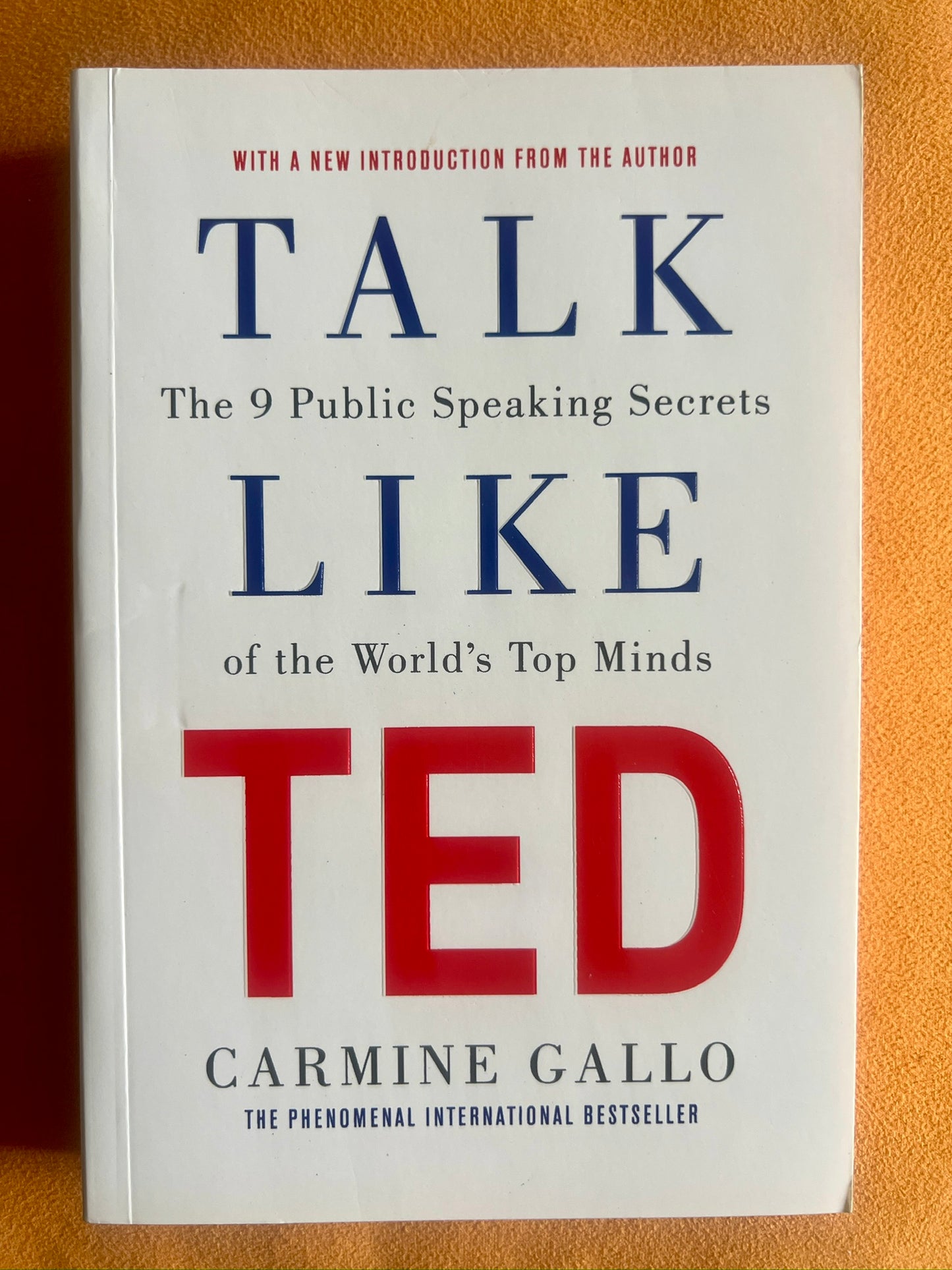 Talk Like TED: 9 Public Speaking Secrets of the World's Top Minds