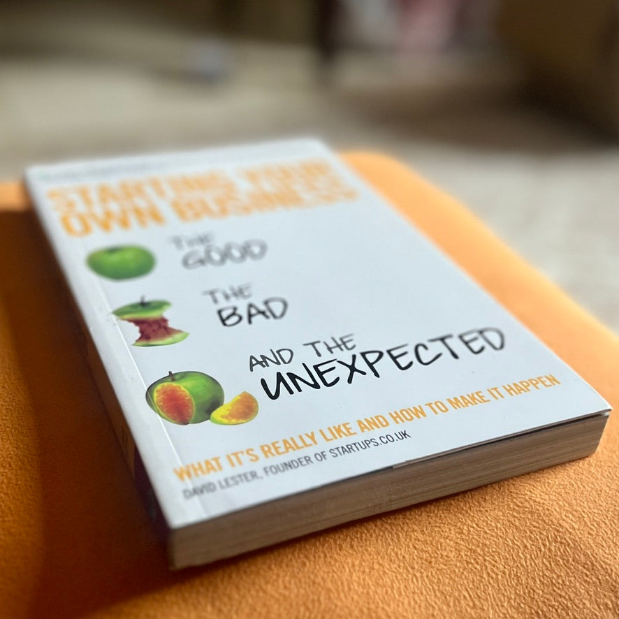 Starting Your Own Business: The Good, The Bad, And The Unexpected