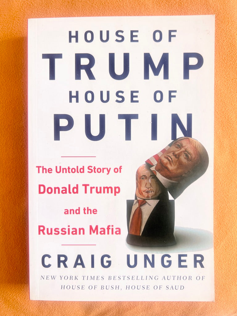 House of Trump, House of Putin: The Untold Story of Donald Trump and the Russian Mafia