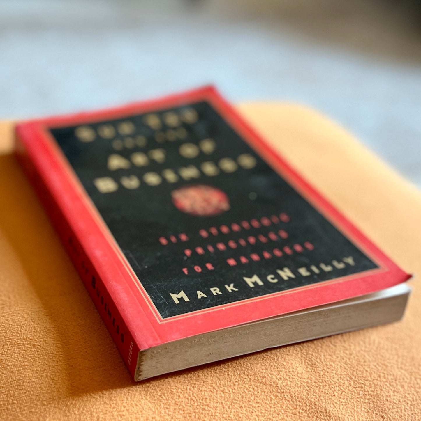 Sun Tzu and the Art of Business: Six Strategic Principles for Managers