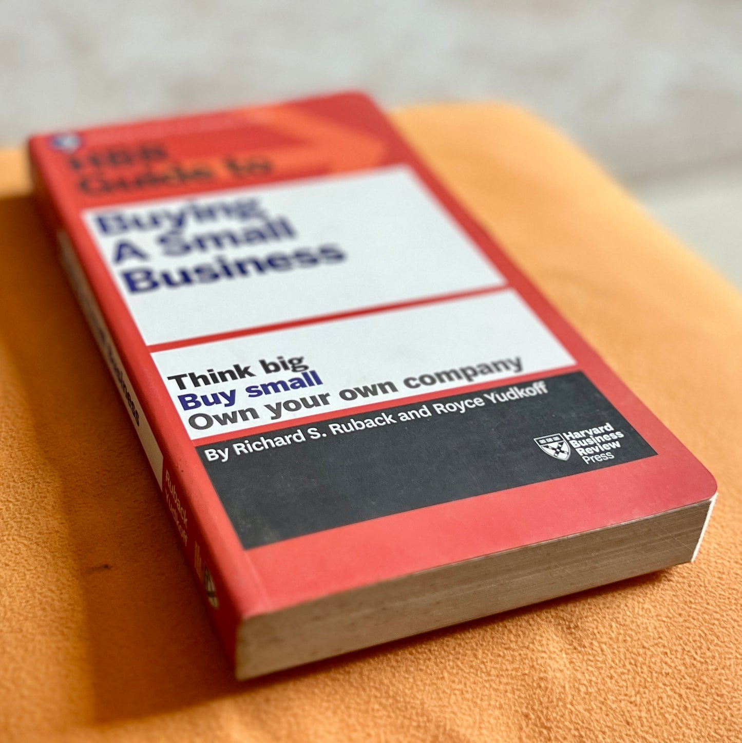 HBR Guide to Buying a Small Business