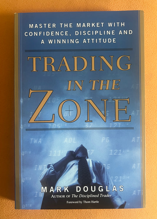 Trading in the Zone