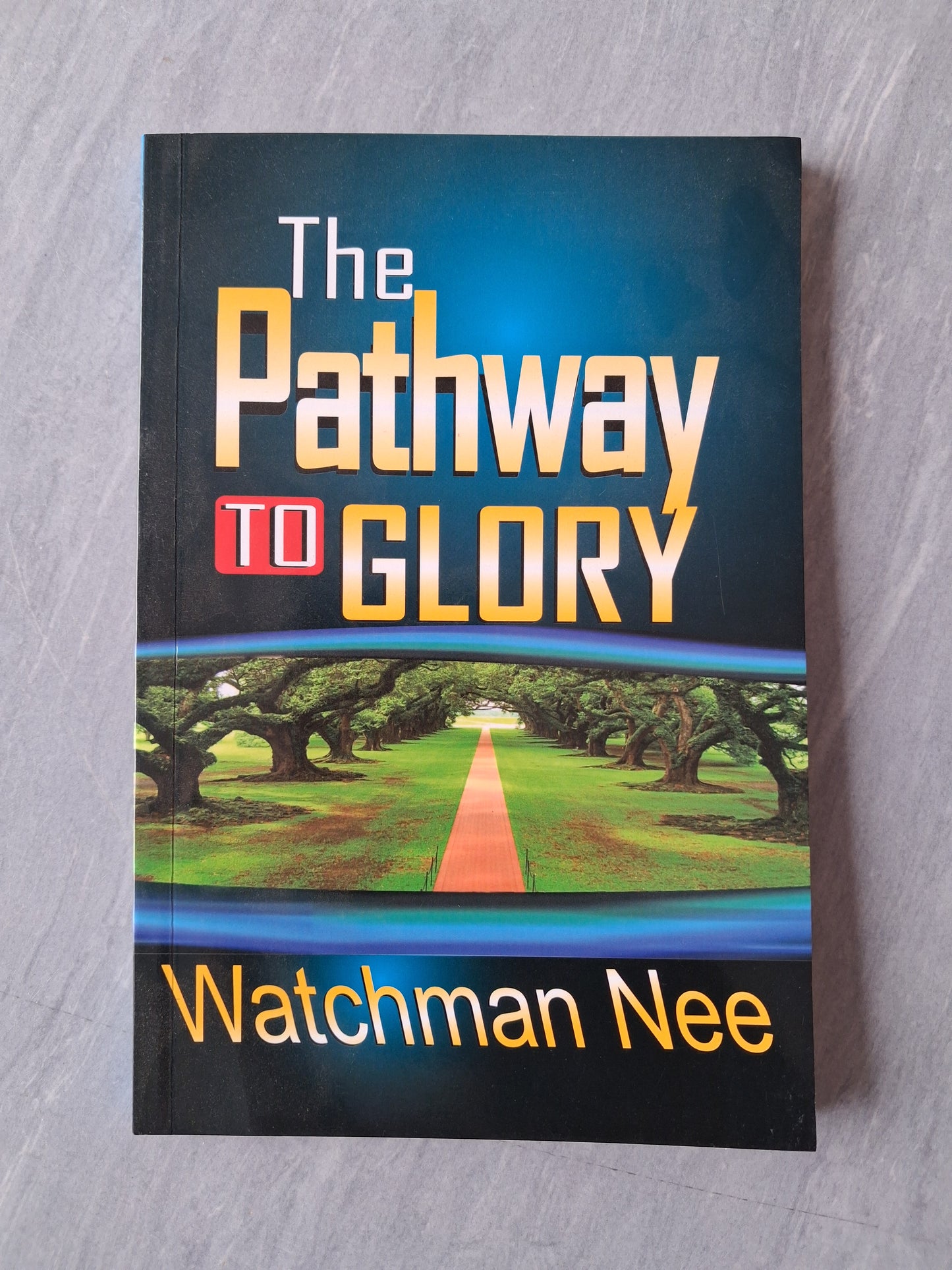 The Pathway To Glory