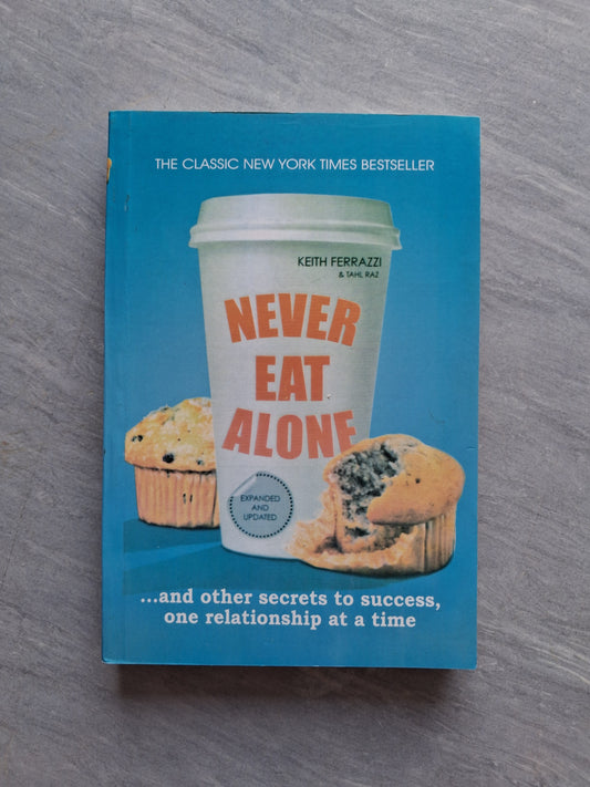 Never Eat Alone