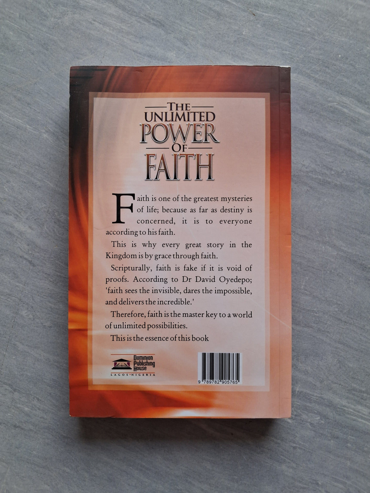 The Unlimited Power Of Faith