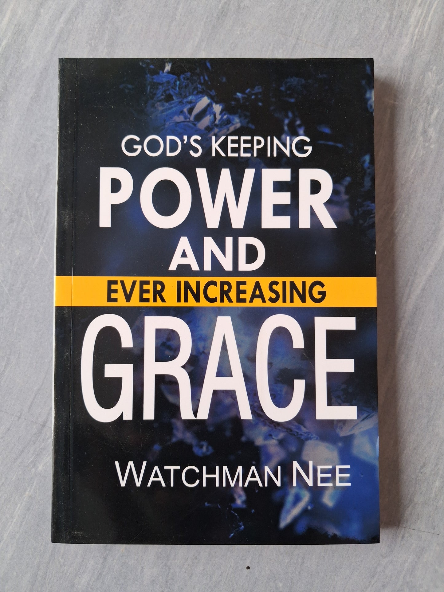 God's Power And Ever Increasing Grace