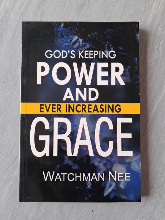 God's Power And Ever Increasing Grace