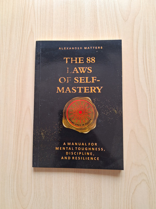 The 88 Laws Of Self-Mastery