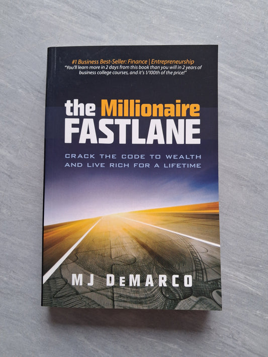 The Millionaire Fastlane