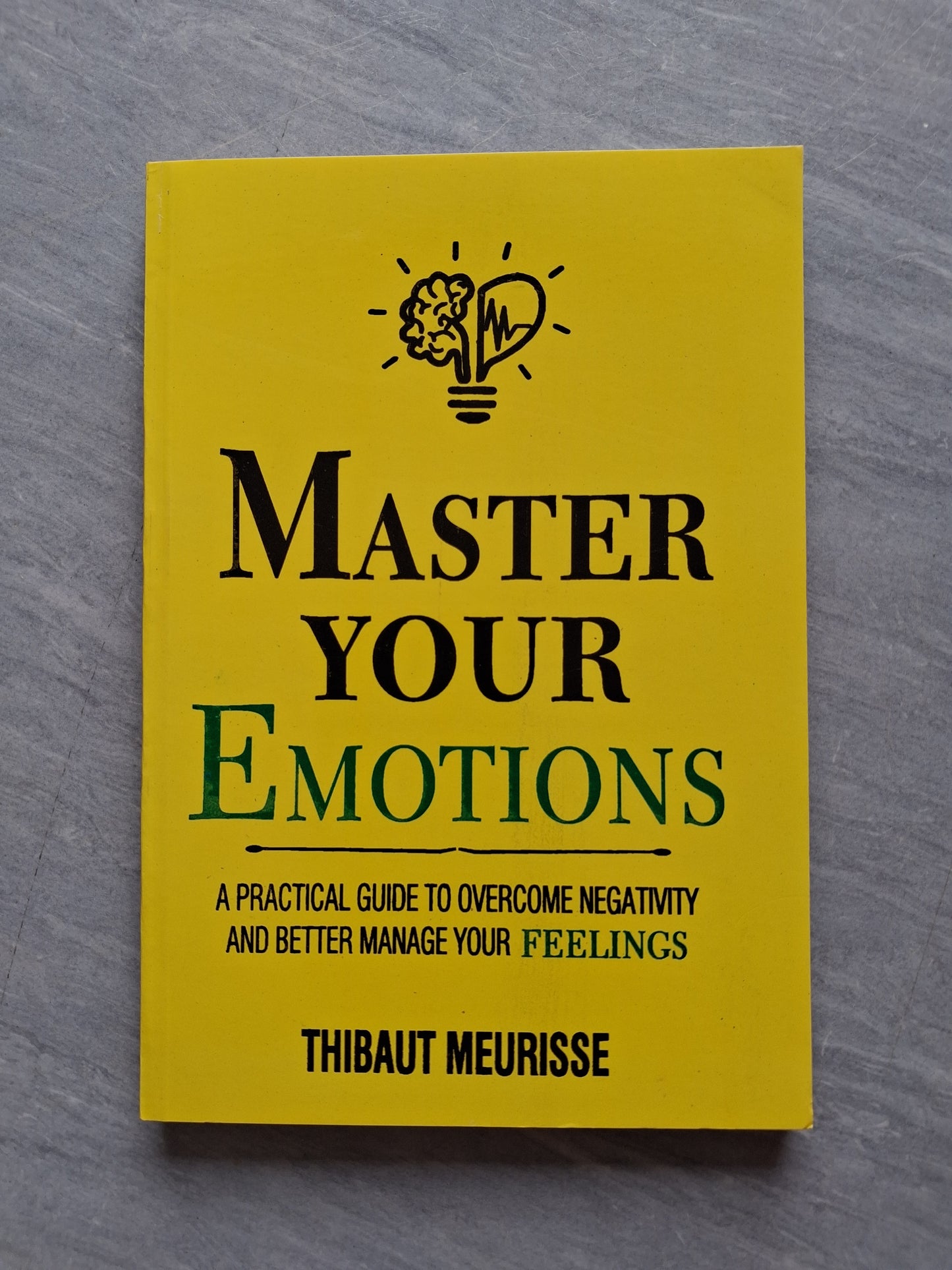 Master Your Emotions