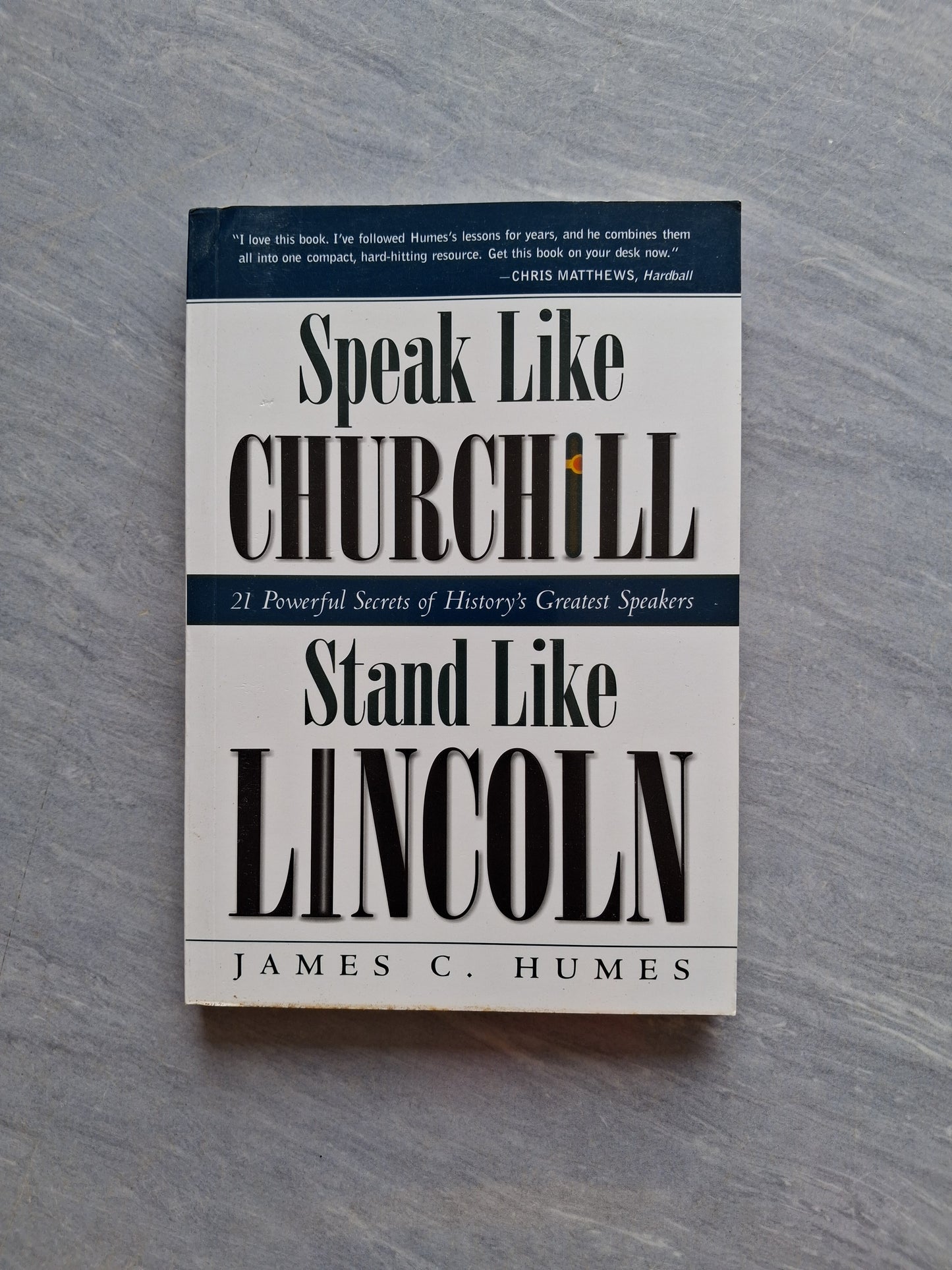 Speak Like Churchill Stand Like Lincoln