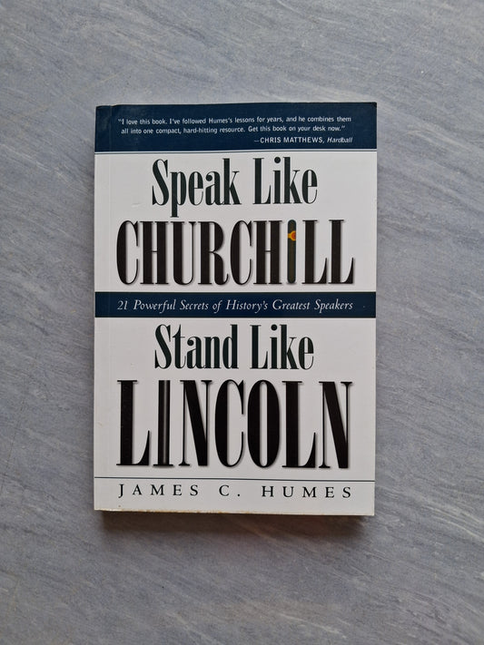 Speak Like Churchill Stand Like Lincoln