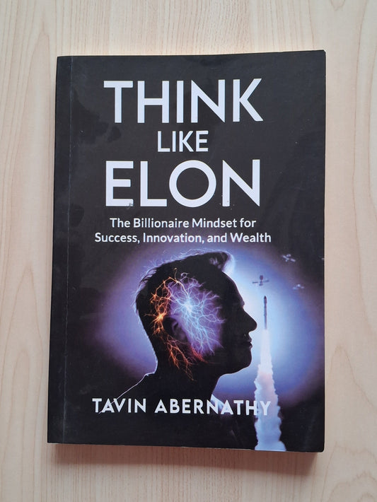 Think Like Elon