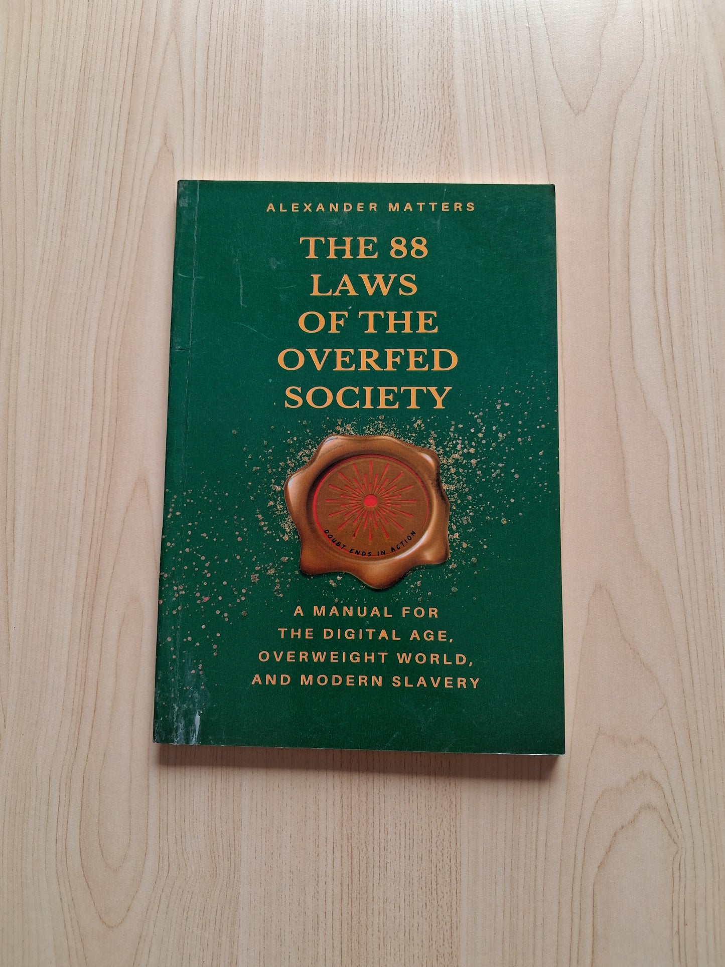 The 88 Laws Of The Overfed Society