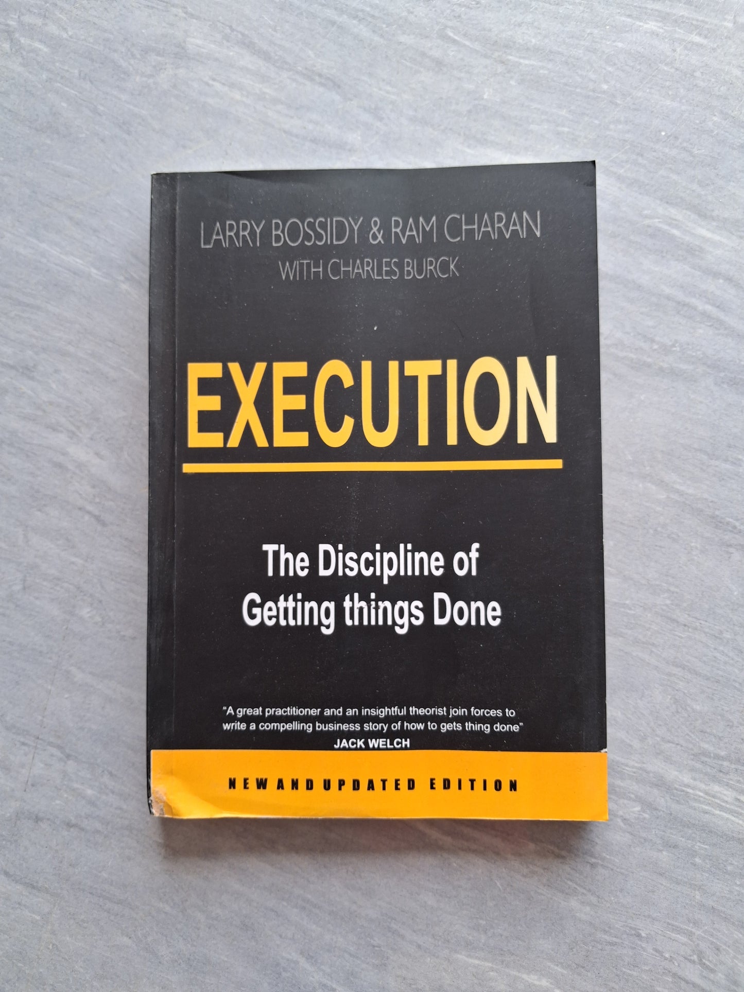 Execution:The Discipline Of Getting Things Done
